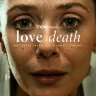Любовь и смерть (сериал)